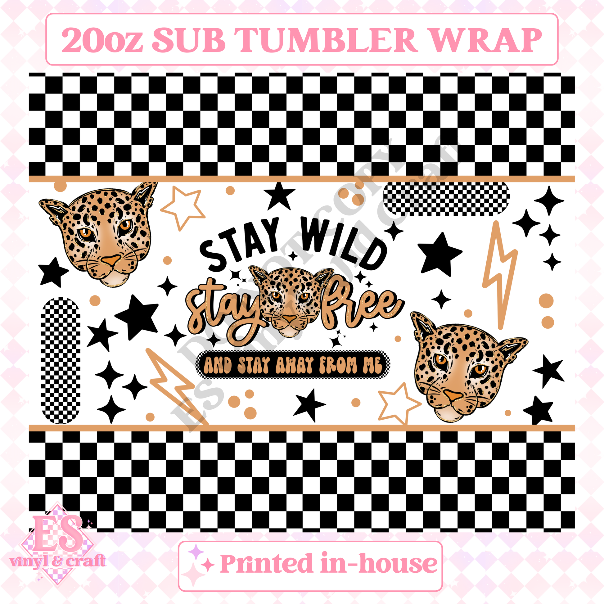Stay Wild - Full 20oz Tumbler Sublimation Print image 1