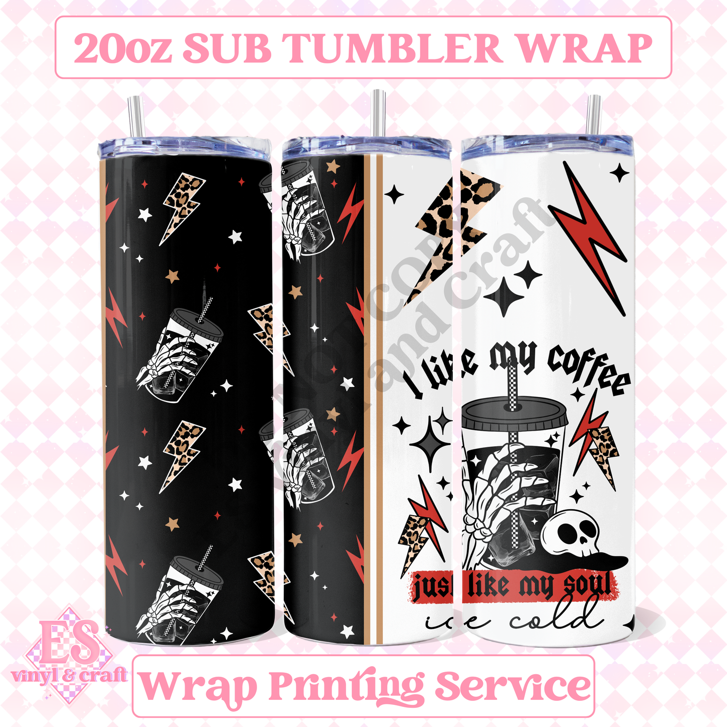 Coffee Cold Like My Soul - Full 20oz Tumbler Sublimation Print image 0