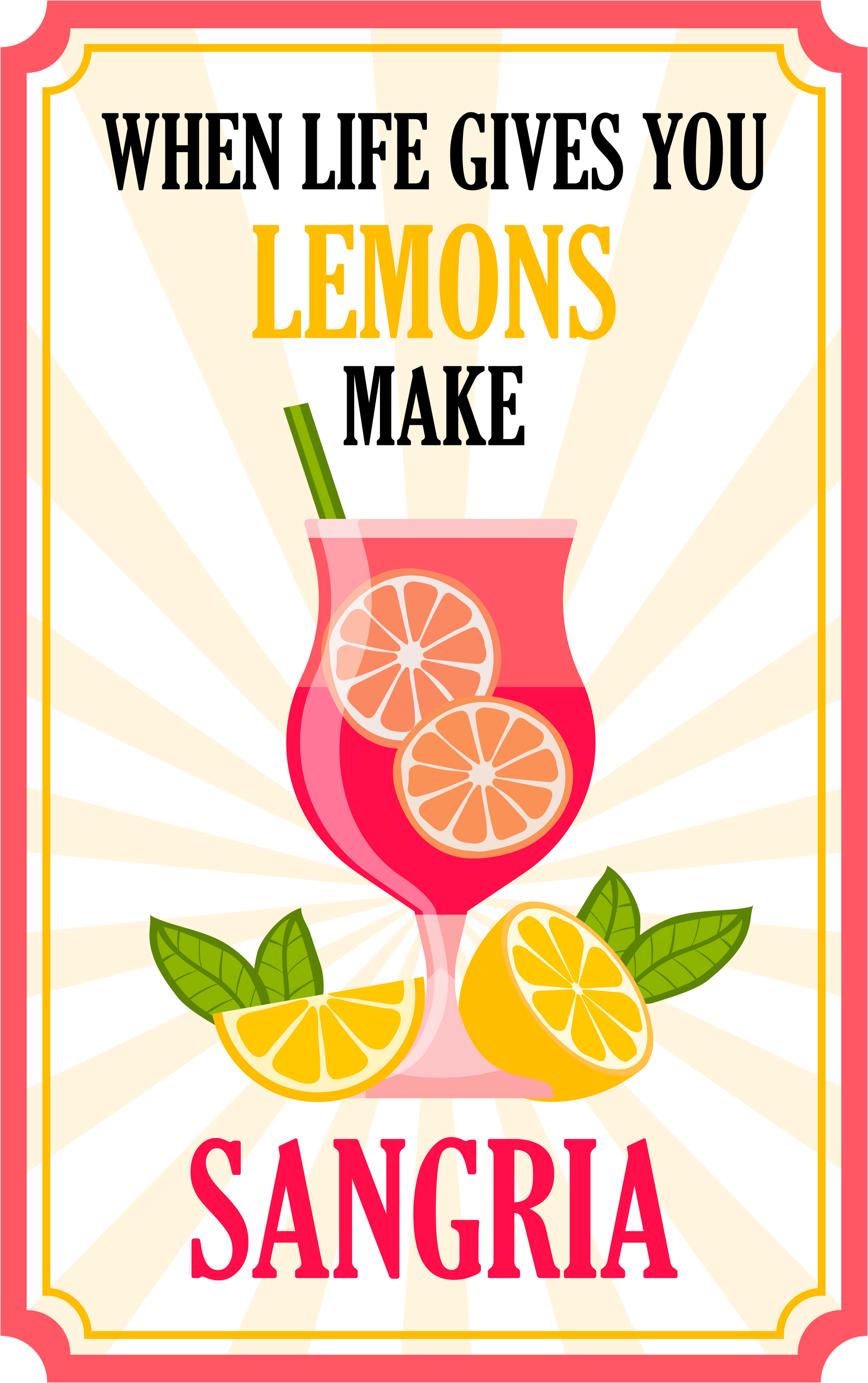 When Life Gives You Lemons Make Sangria image 1