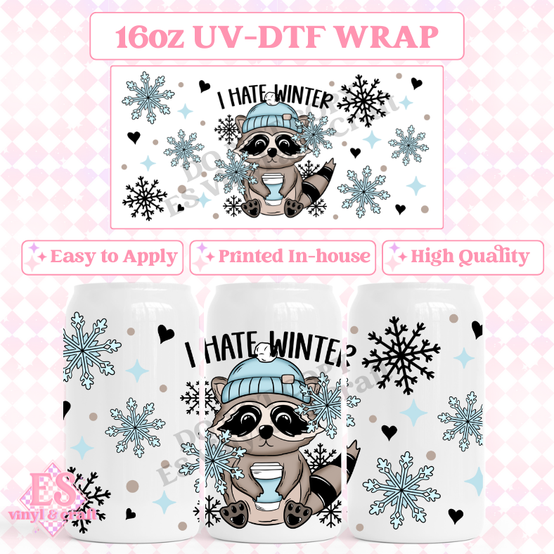 I Hate Winter - 16oz Beer Can / Libbey UV-DTF Transfer image 0