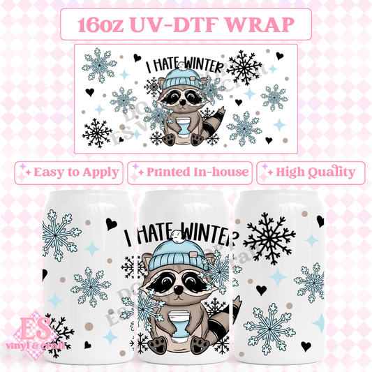 I Hate Winter - 16oz Beer Can / Libbey UV-DTF Transfer image 0