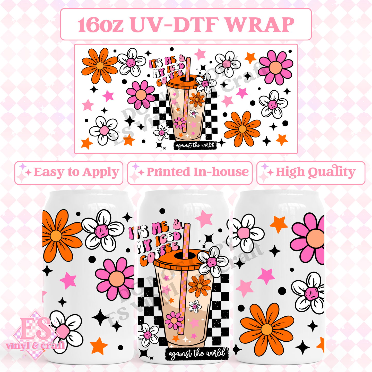 Me and My Iced Coffee - 16oz Beer Can / Libbey UV-DTF Transfer image 0