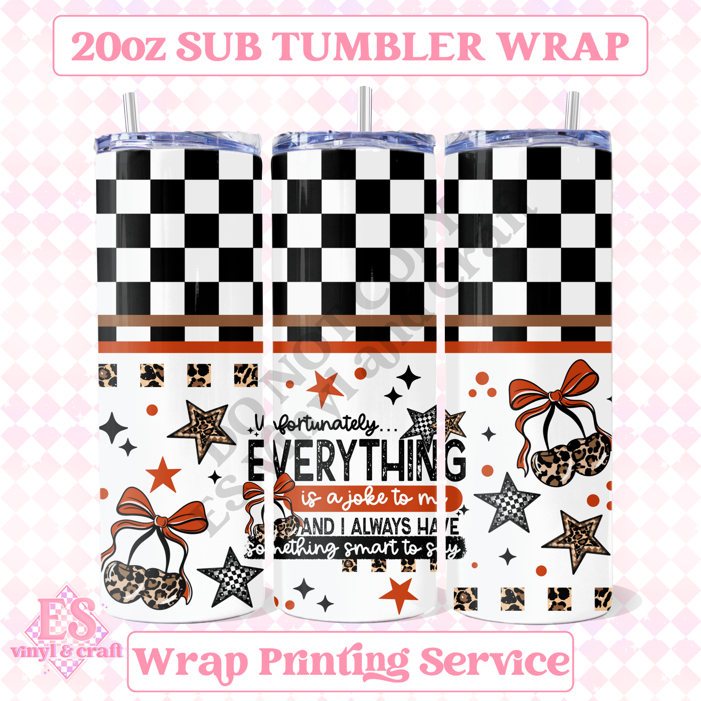 Everything is a Joke - Full 20oz Tumbler Sublimation Print image 0
