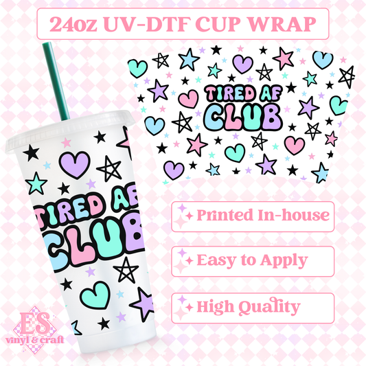 Tired AF Club - UVDTF 24oz Cold Cup Wrap image 0