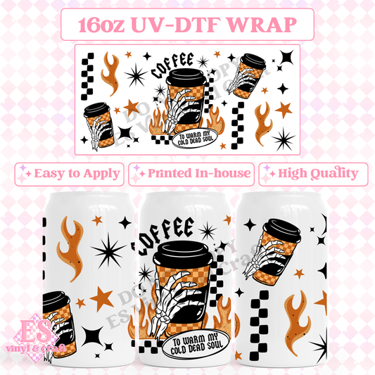 Coffee to Warm my Cold Soul - 16oz Beer Can / Libbey UV-DTF Tran image 0