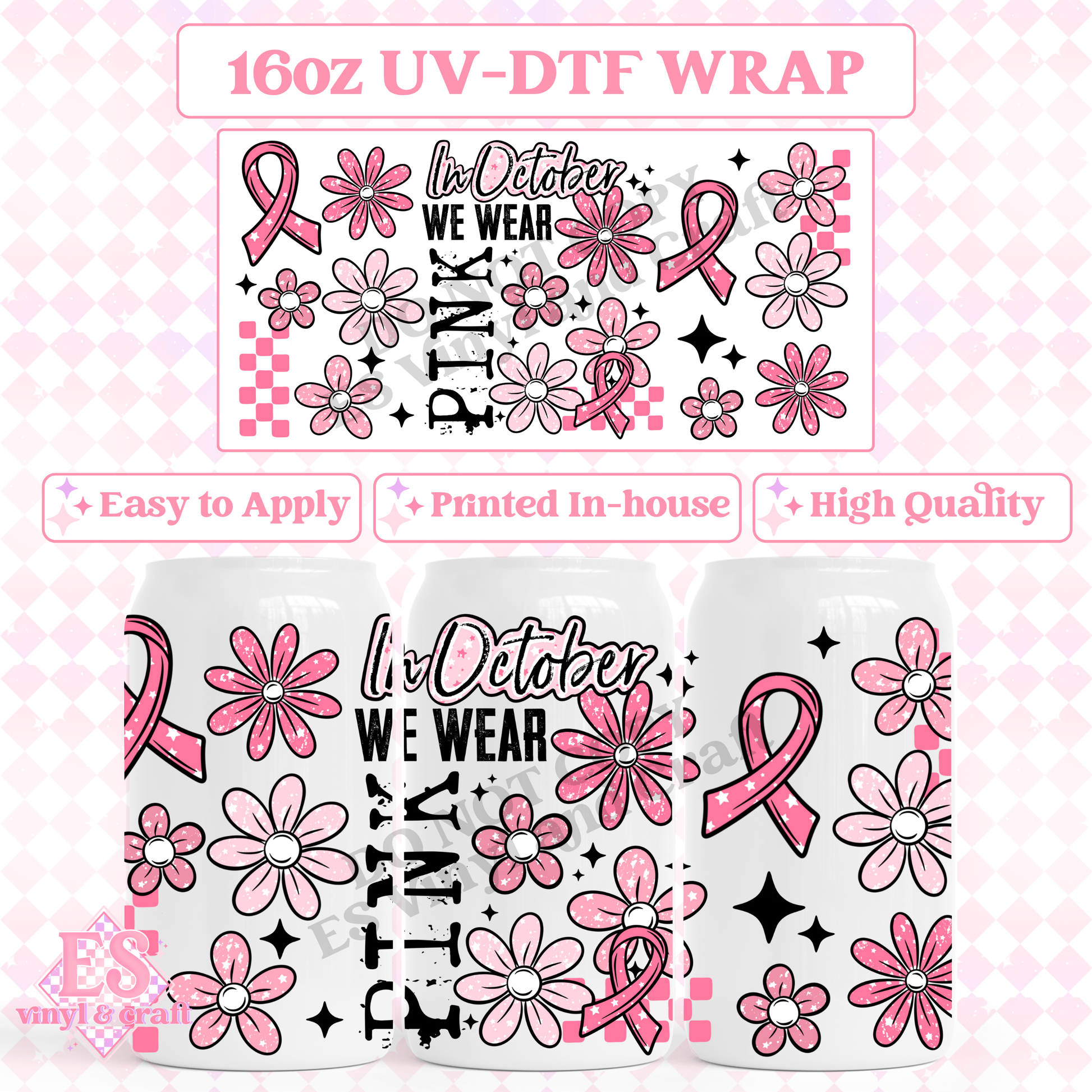 In October We Wear Pink - 16oz Beer Can / Libbey UV-DTF Transfer image 0