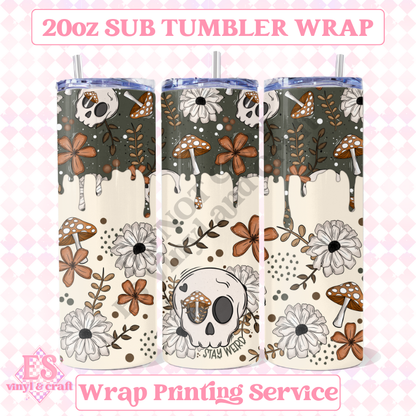 Stay Weird - Full 20oz Tumbler Sublimation Ready Print image 0