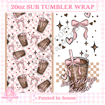 Morning Brew Girly - Full 20oz Tumbler Sublimation Print image 1