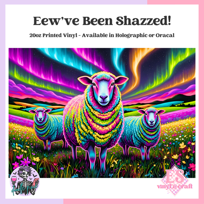 Eeew've Been Shazzed! - 20oz Printed Tumbler Self Adhesive Vinyl image 0