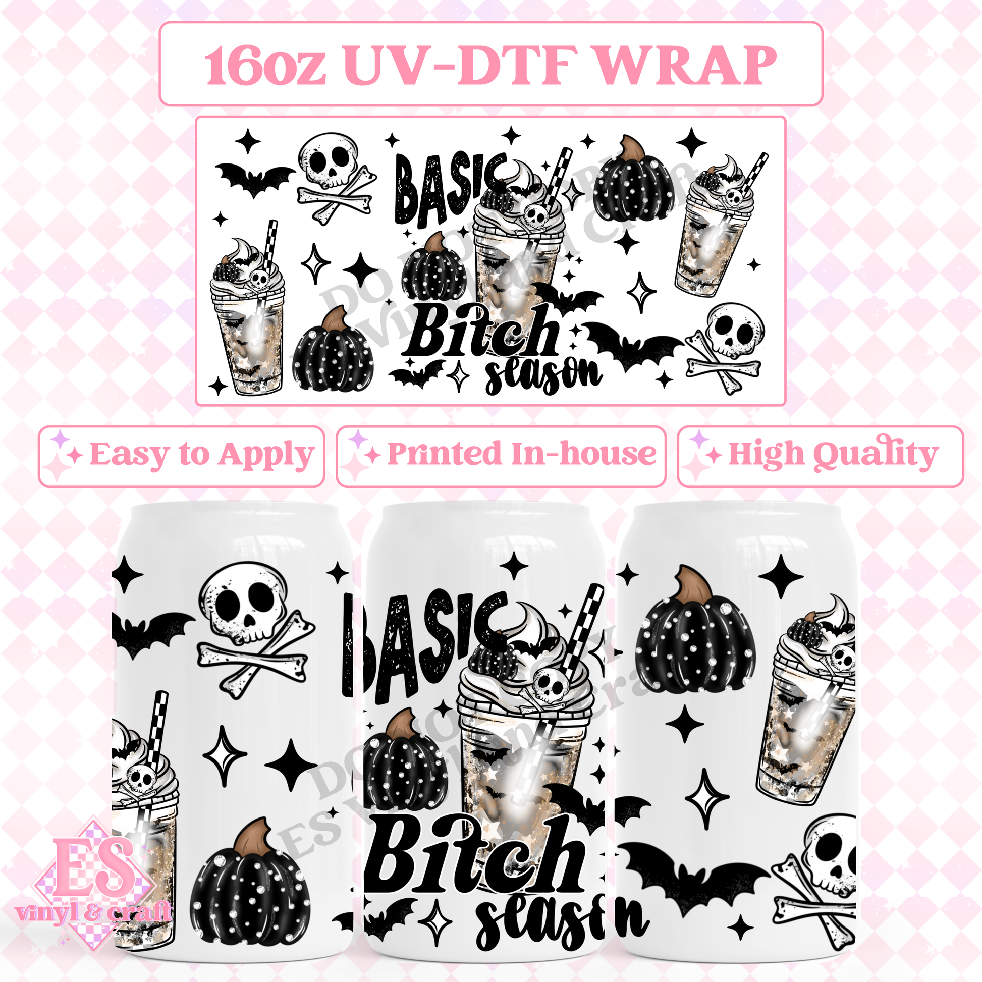 Basic Bitch Season - 16oz Beer Can / Libbey UV-DTF Transfer image 0