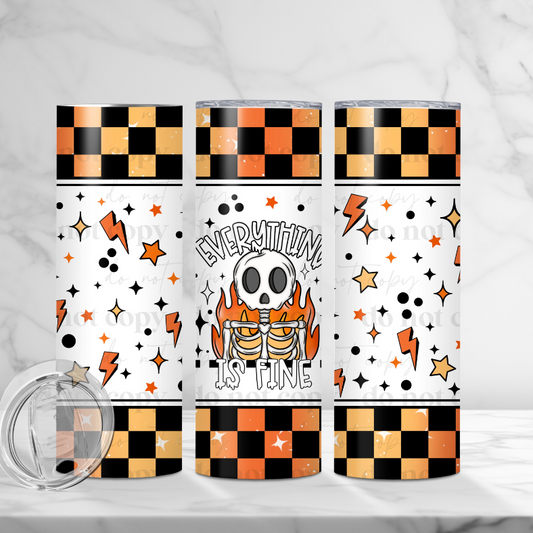 Everything is Fine - Full 20oz Tumbler Sublimation Ready To Print image 0