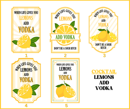 When Life Gives You Lemons Add Vodka image 0