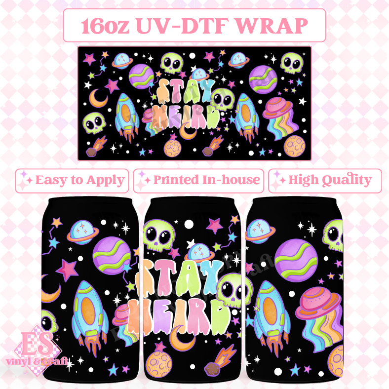 Stay Weird (White Elements) - 16oz Beer Can / Libbey UV-DTF Transfer image 0