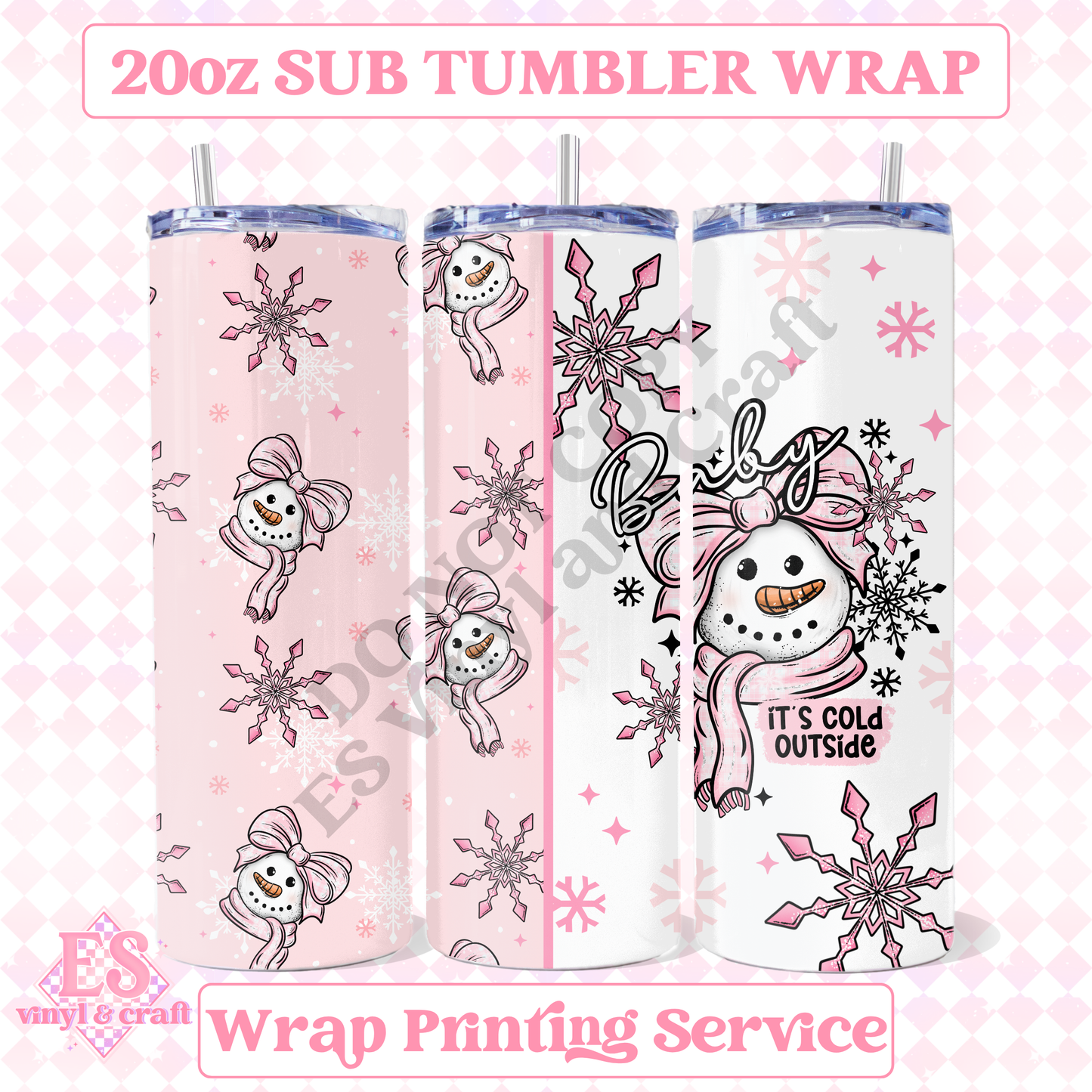 Baby It's Cold Outside - Full 20oz Tumbler Sublimation Print image 0