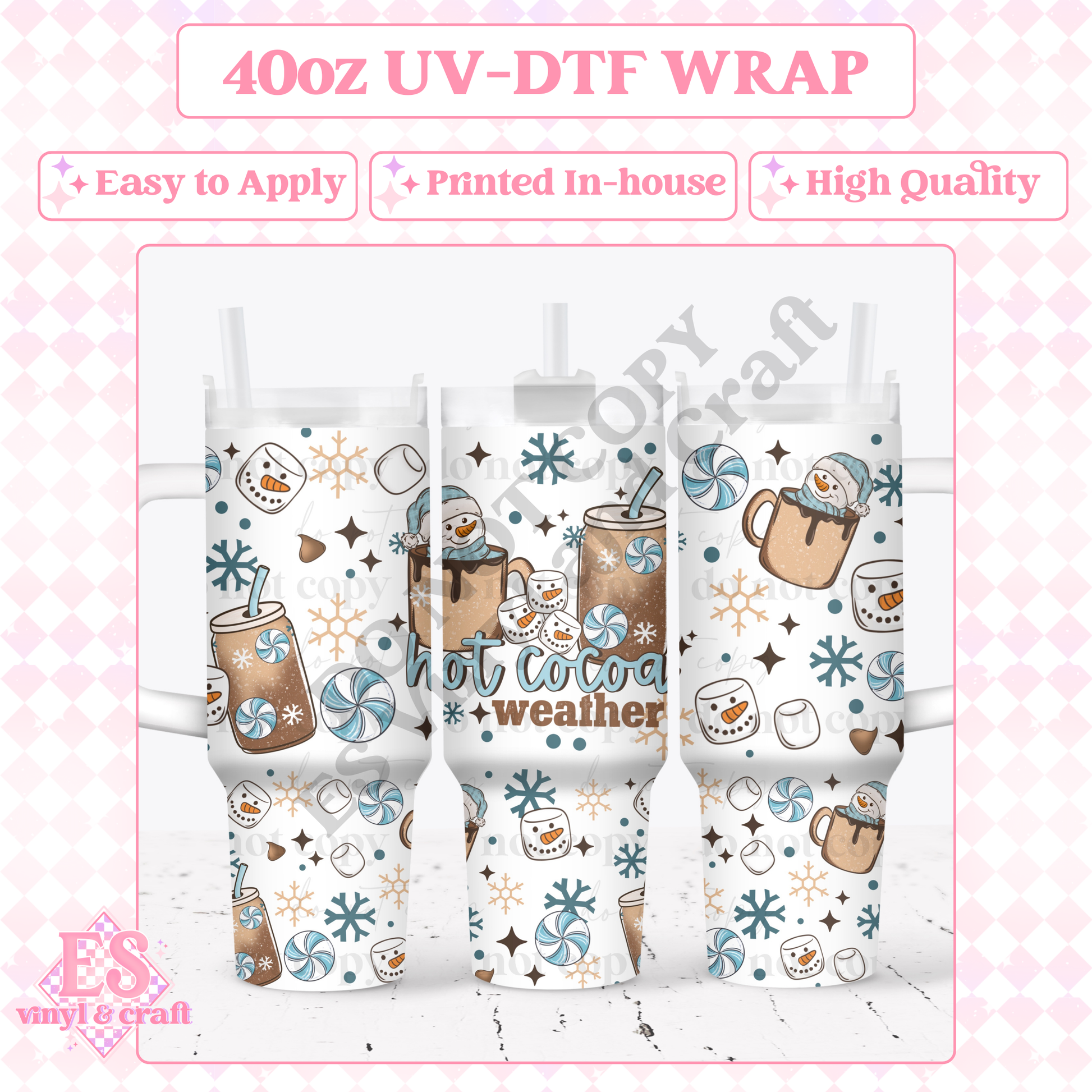 Hot Cocoa Weather - 40oz Tumbler Wraps - UV-DTF (Top & Bottom) image 0