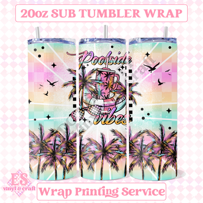 Poolside Vibes - Full 20oz Tumbler Sublimation Print image 0