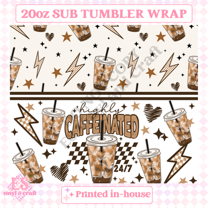 Highly Caffeinated - Full 20oz Tumbler Sublimation Print image 1