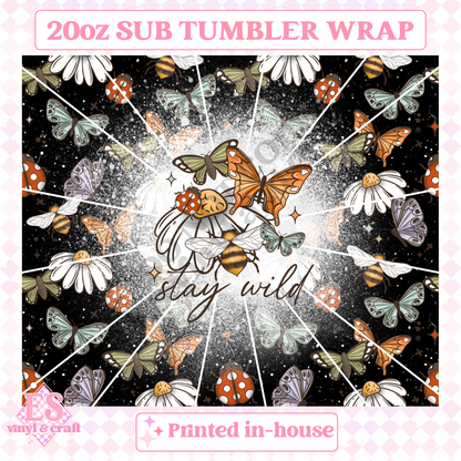 Stay Wild - Full 20oz Tumbler Sublimation Print image 1