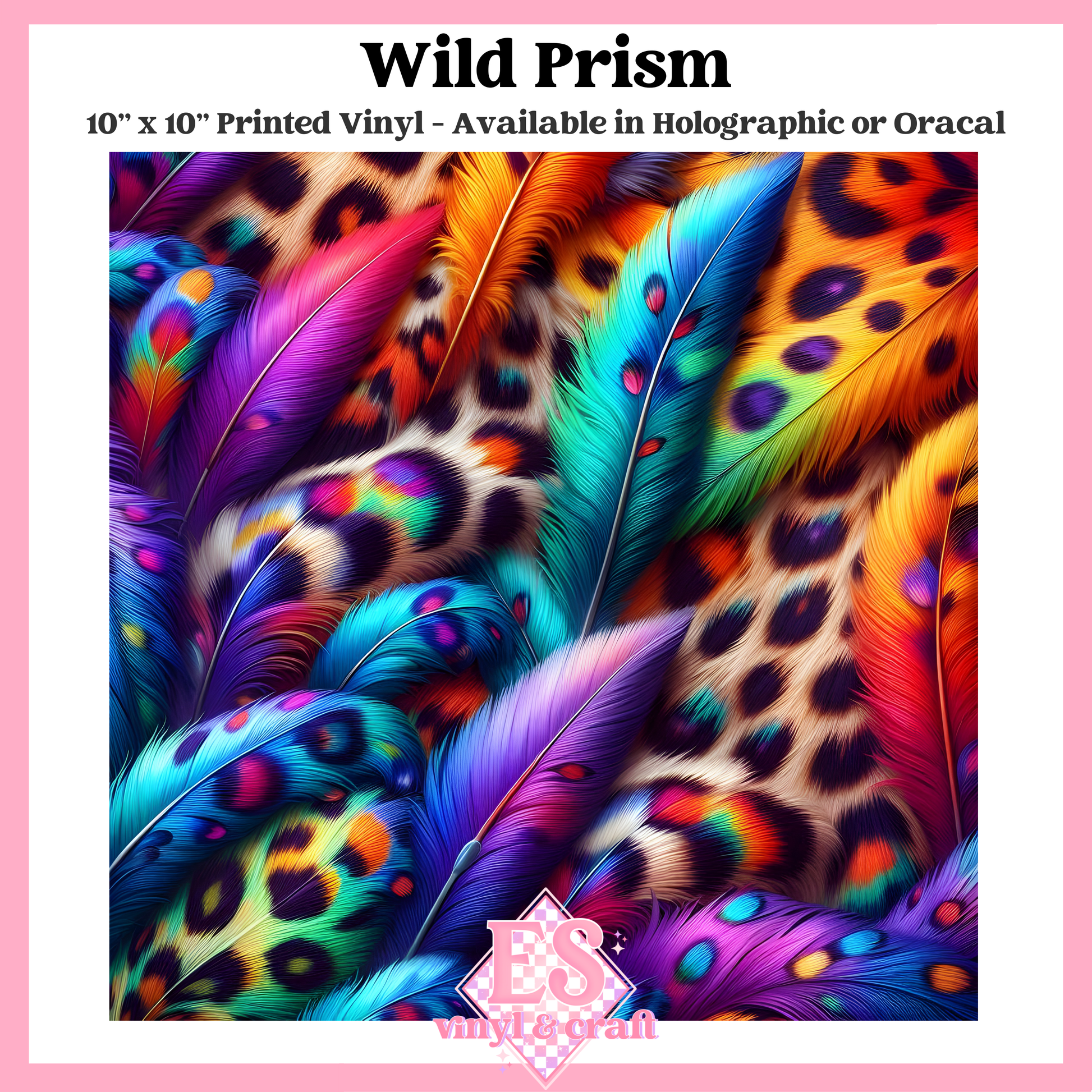Wild Prism - 10" x 10" Self Adhesive Vinyl (Oracal or Holo) image 0