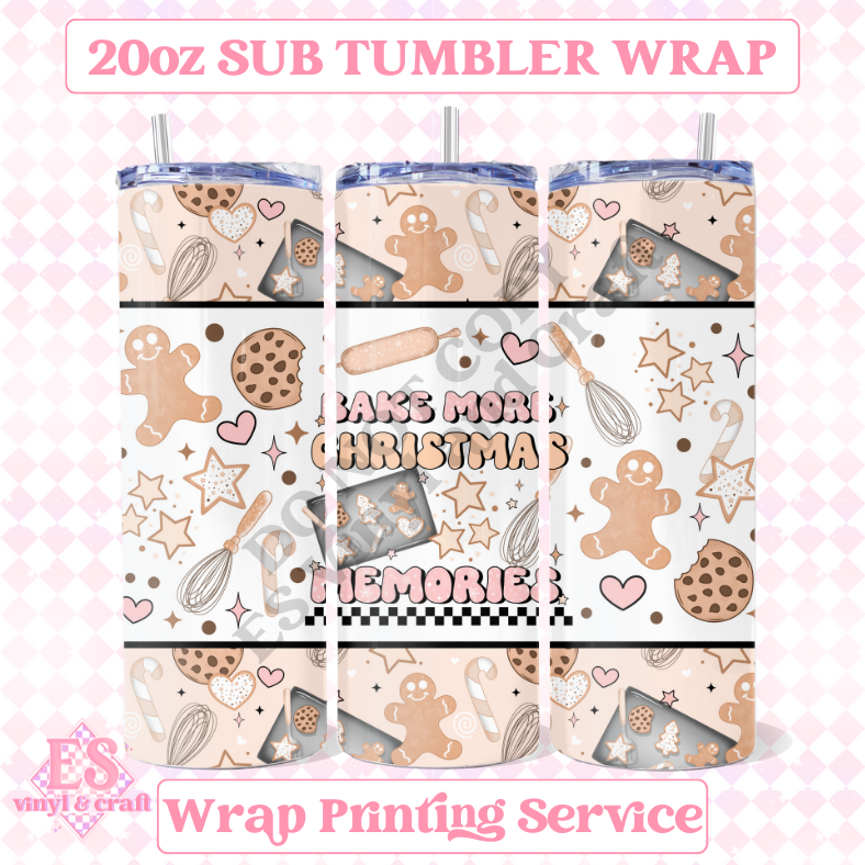 Bake More Christmas Memories - Full 20oz Tumbler Sublimation Ready Print image 0