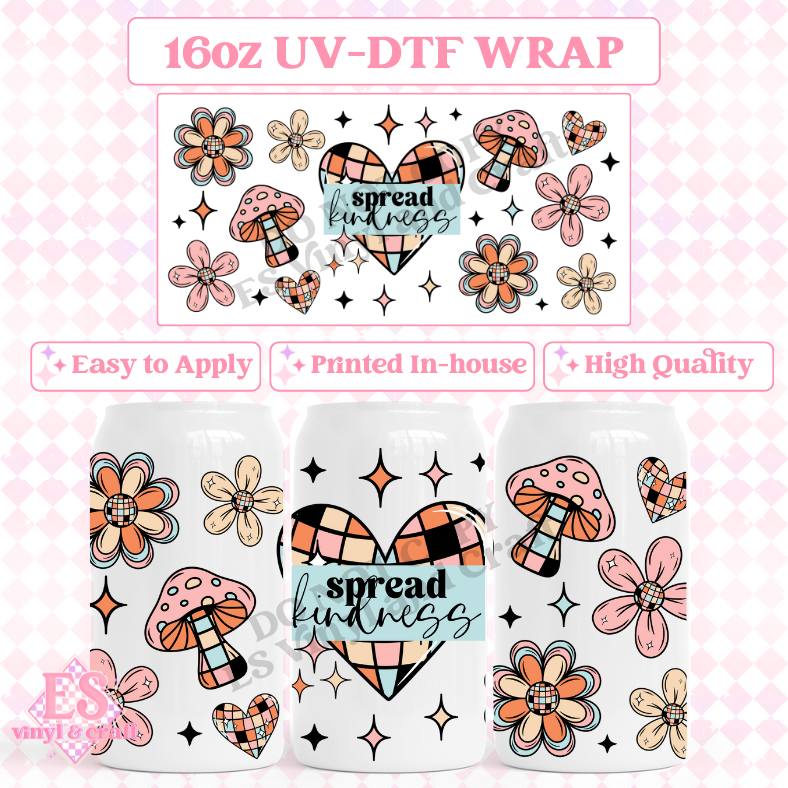 Spread Kindness - 16oz Beer Can / Libbey UV-DTF Transfer image 0