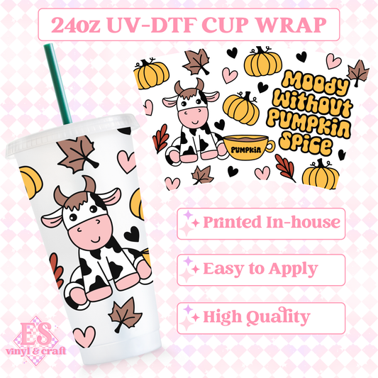 Moody Without Pumpkin Spice - UVDTF 24oz Cold Cup Wrap image 0