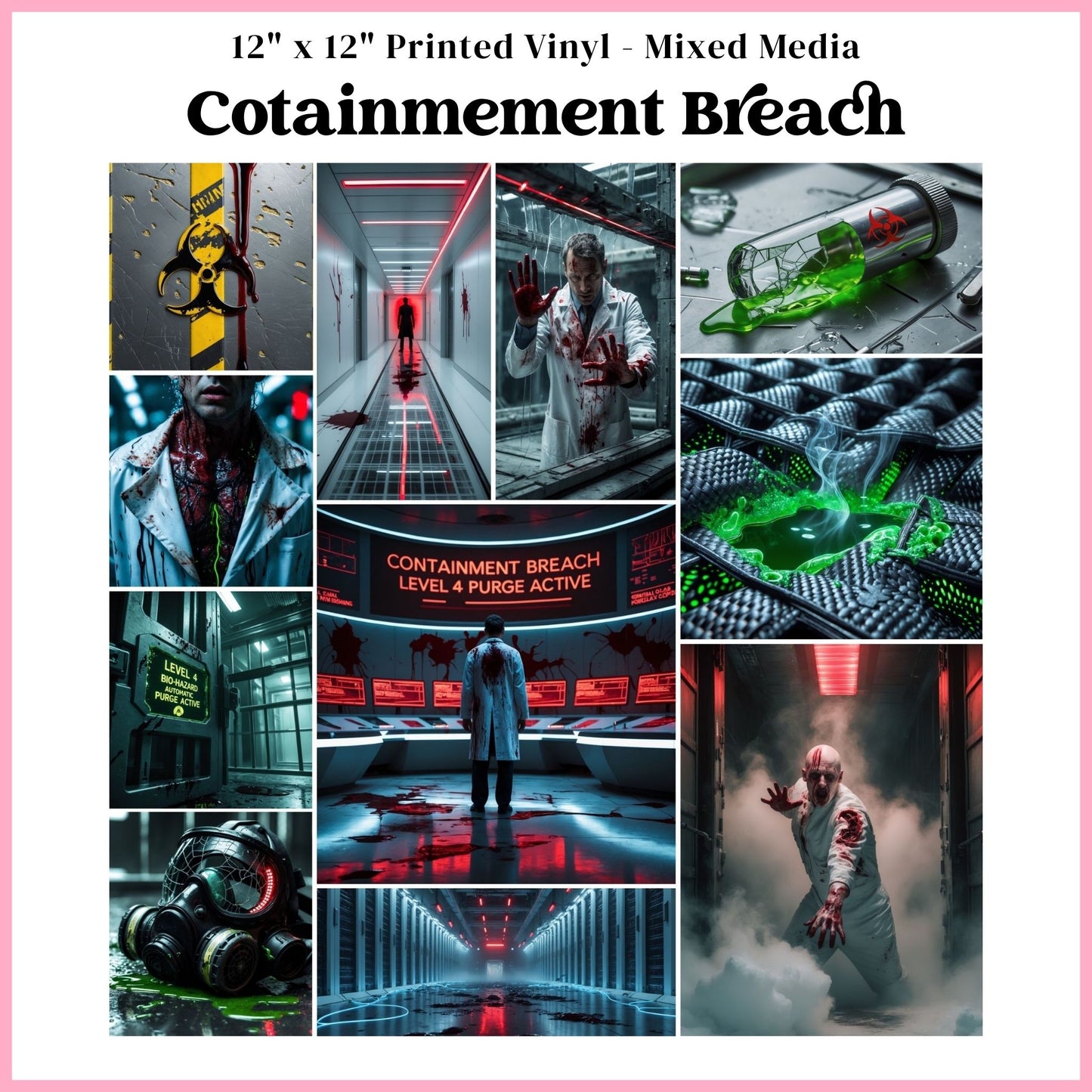 Containment Breach - Mixed Media Vinyl 12"x12" Sheet