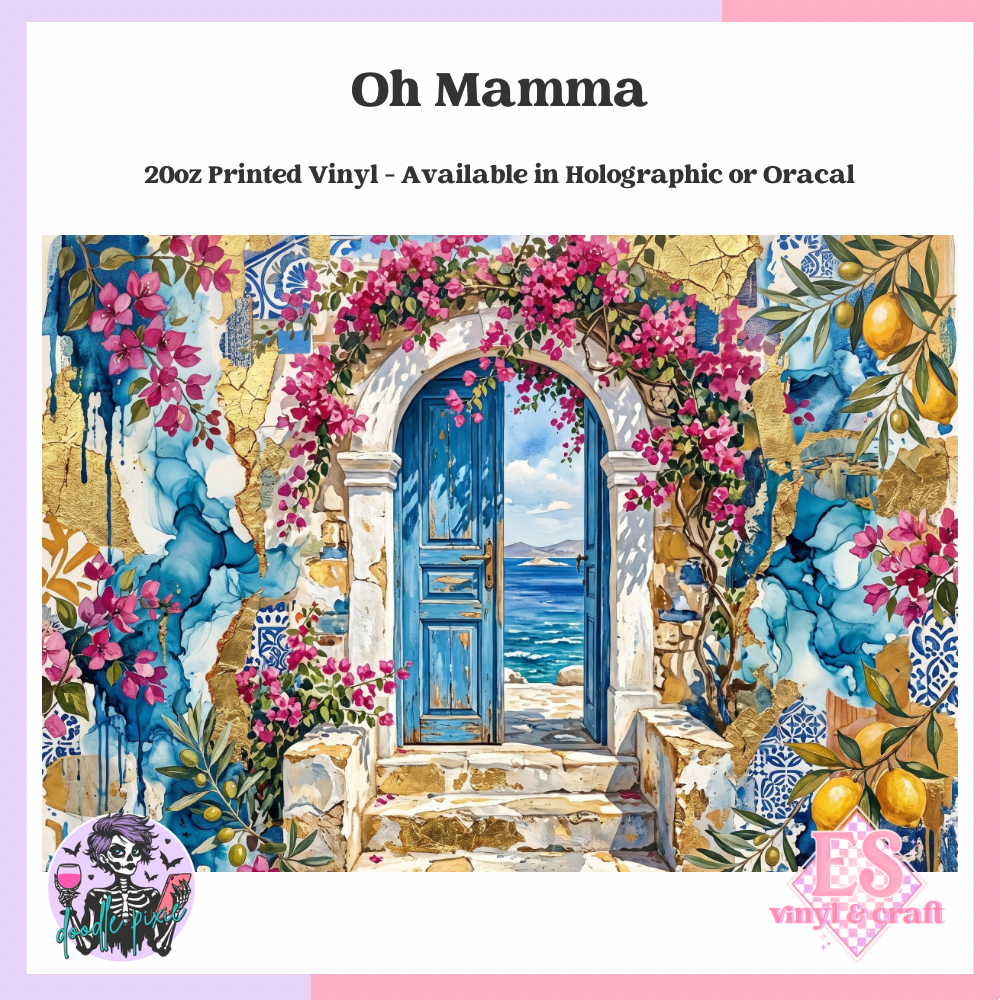 Oh Mamma - 20oz Printed Tumbler Self Adhesive Vinyl