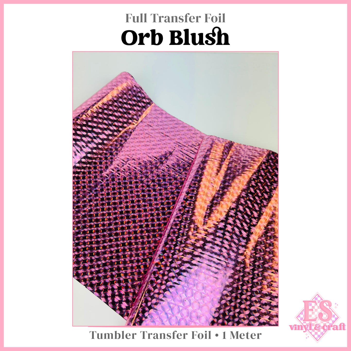 Orb Blush - Full Transfer Foil - 1 Metre