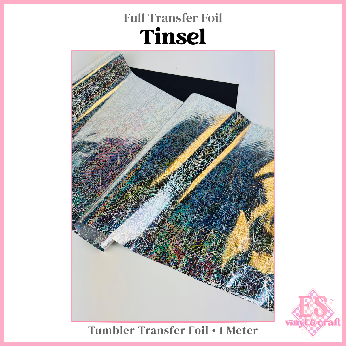 Tinsel - Full Transfer Foil - 1 Metre