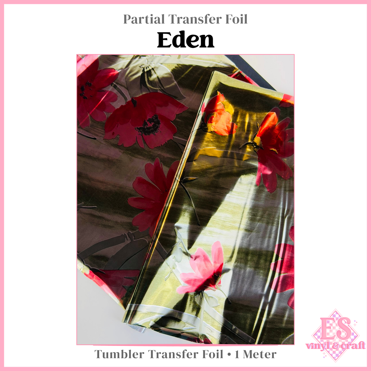 Eden - Partial Transfer Foil - 1 Metre