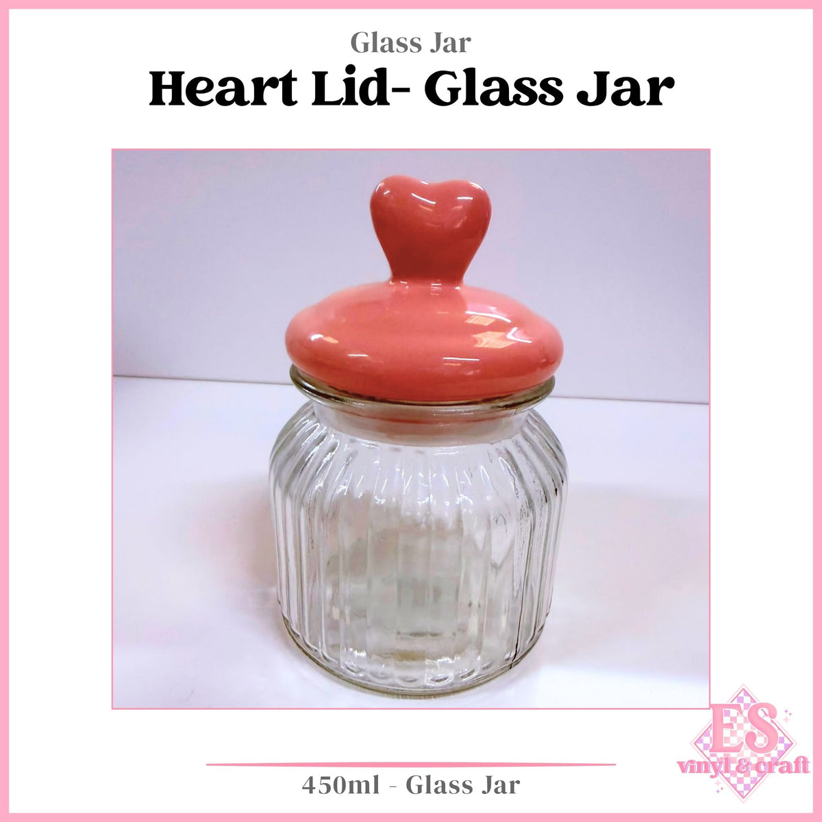 Heart Lid Glass Jar