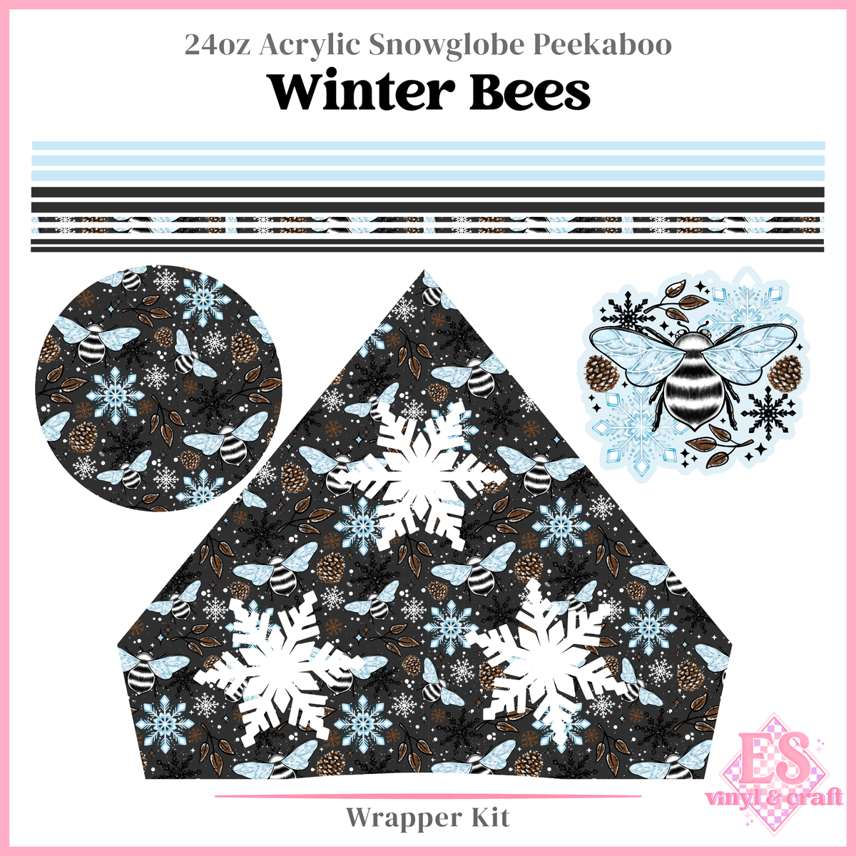 Winter Bees - 24oz Snowglobe Wrapper Kit