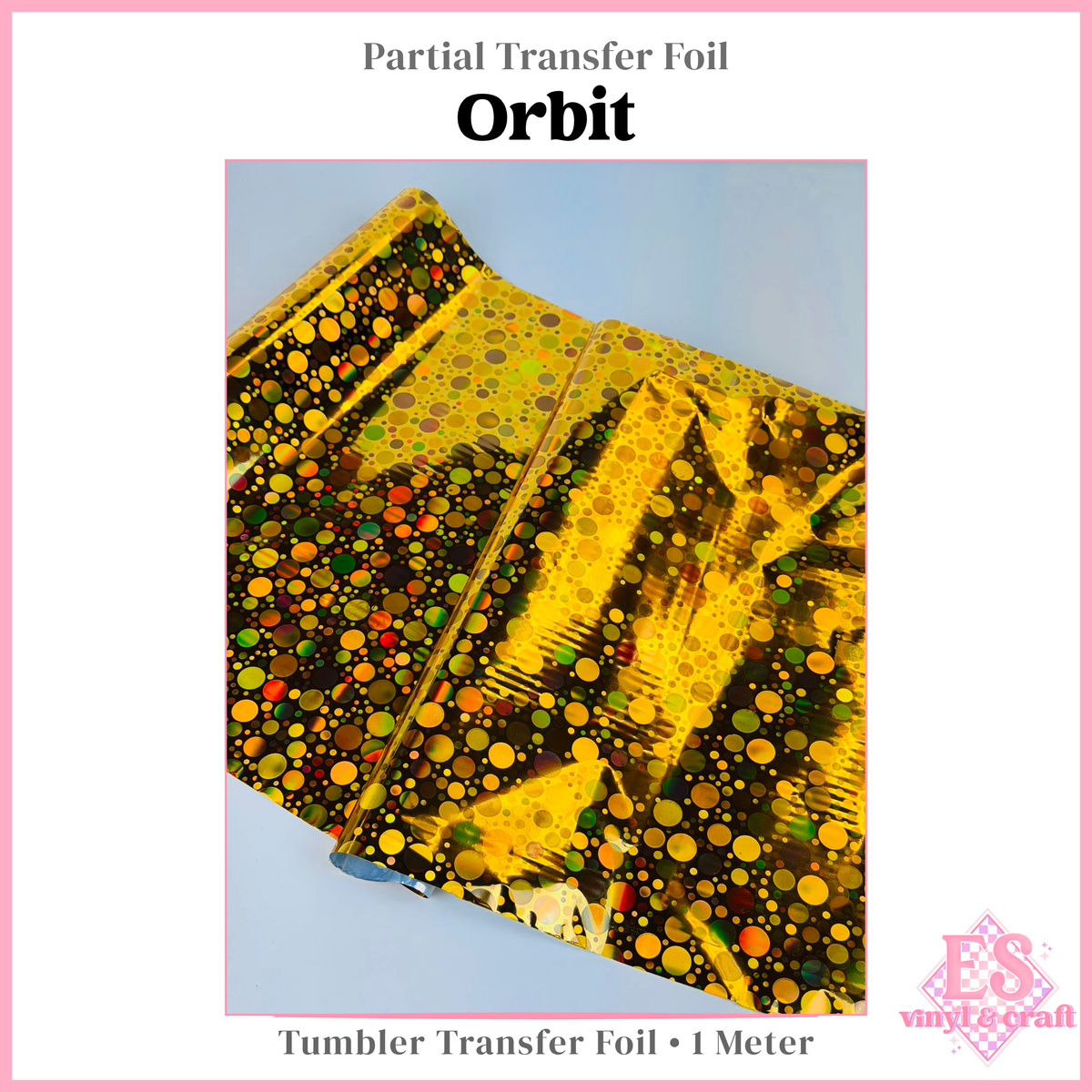 Orbit - Partial Transfer Foil - 1 Metre