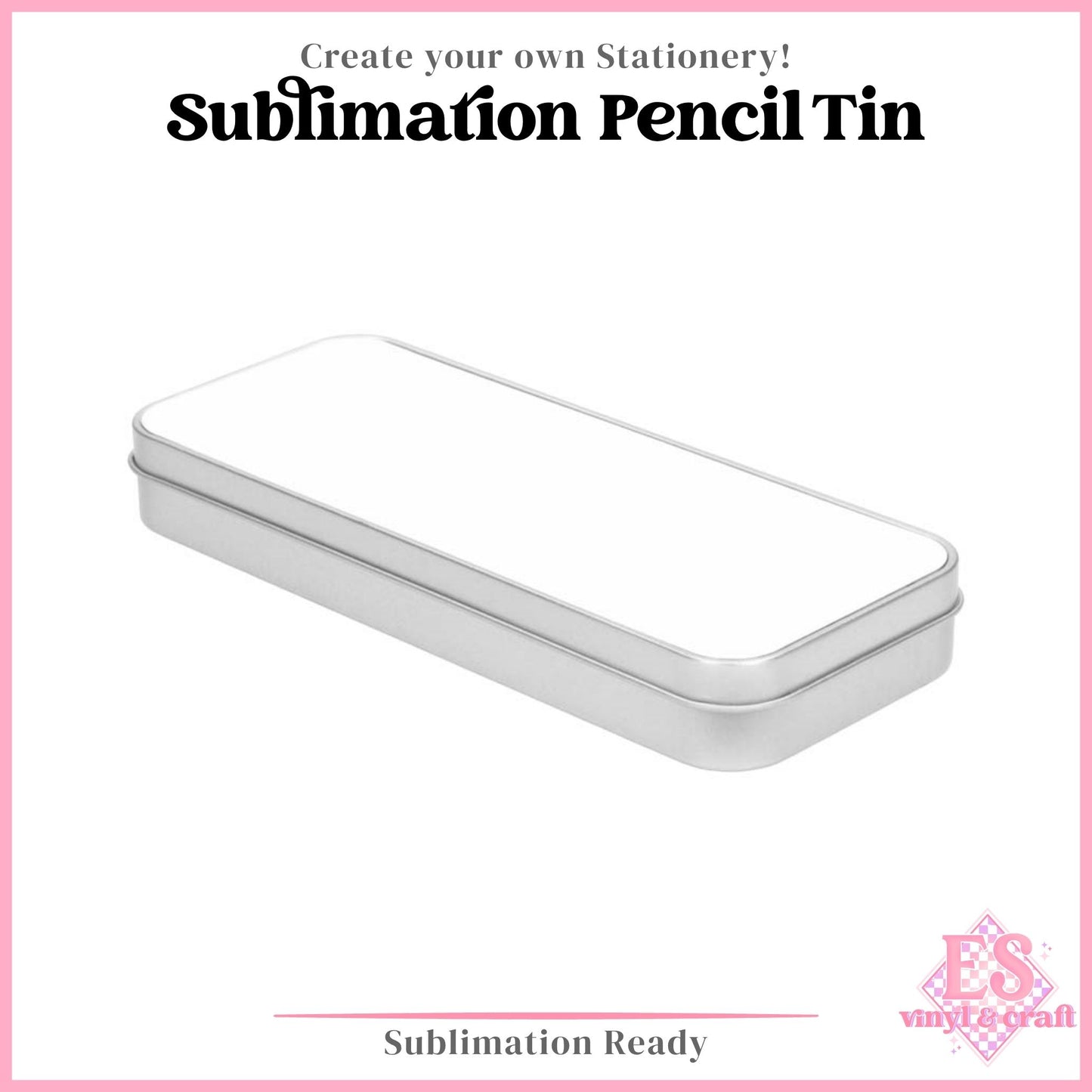 Silver Sublimation Pencil Tin - 18cm x 8cm x 2.4cm