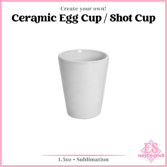 Egg Cup / Shot Glass (Suitable for Sublimation)