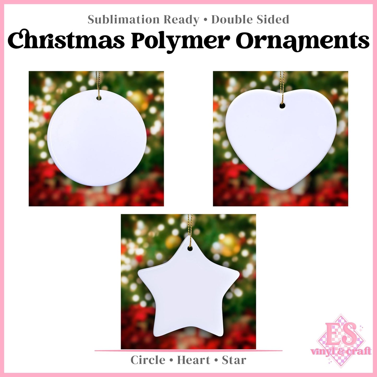 Polymer Sublimation Ornaments