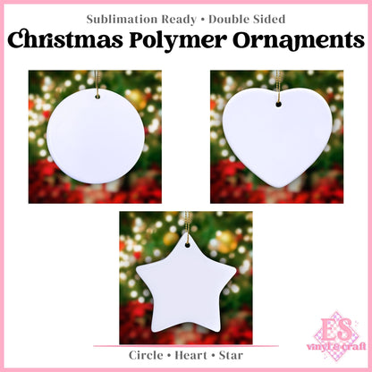 Polymer Sublimation Ornaments
