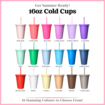 Coloured Cold Cups 16oz - New Collection (18 Colours Available)