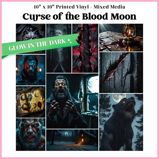 Curse of the Blood Moon - Mixed Media Vinyl 10"x10" Sheet - Glow in the Dark