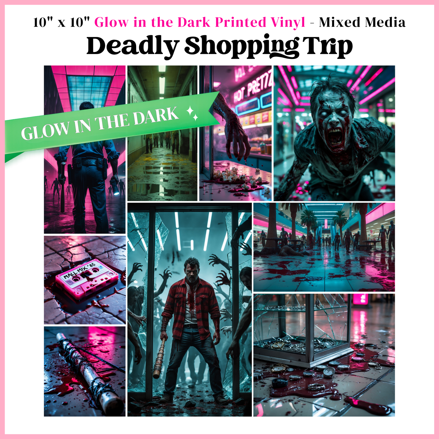 Deadly Shopping Trip - Mixed Media Vinyl 10"x10" Sheet - Glow in the Dark