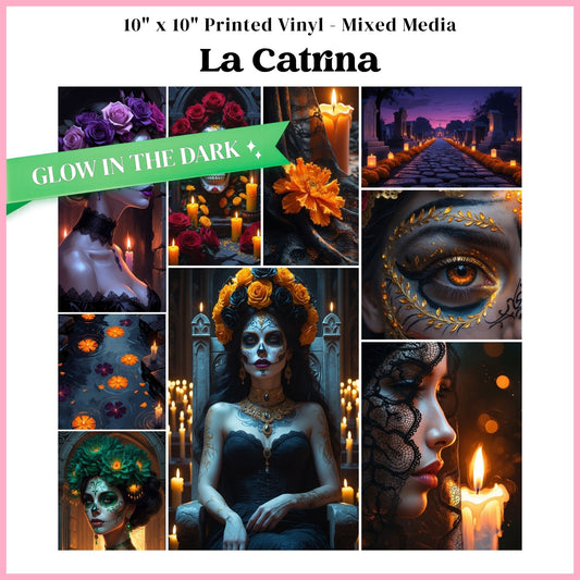 La Catrina - Mixed Media Vinyl 10"x10" Sheet - Glow in the Dark
