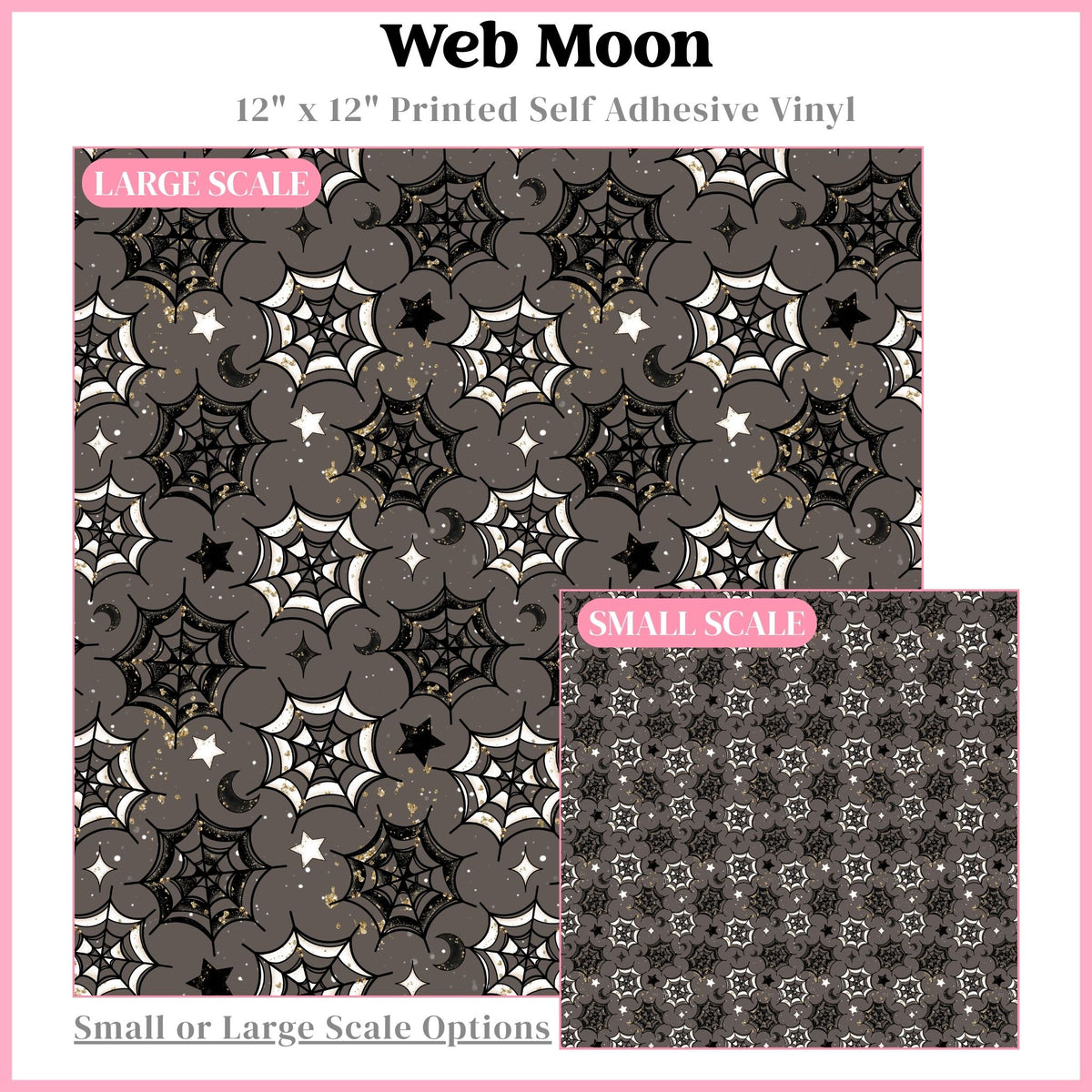 Web Moon - 12"x12" Printed Self Adhesive Vinyl