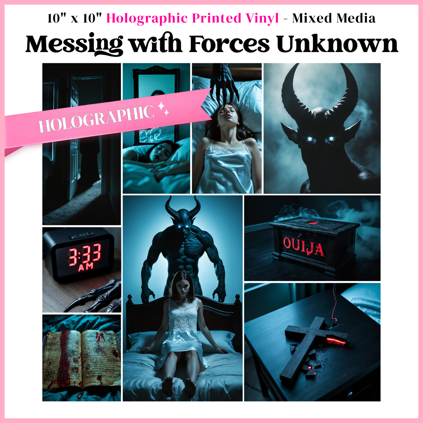 Messing With Forces Unkown - Mixed Media Vinyl 10"x10" Sheet