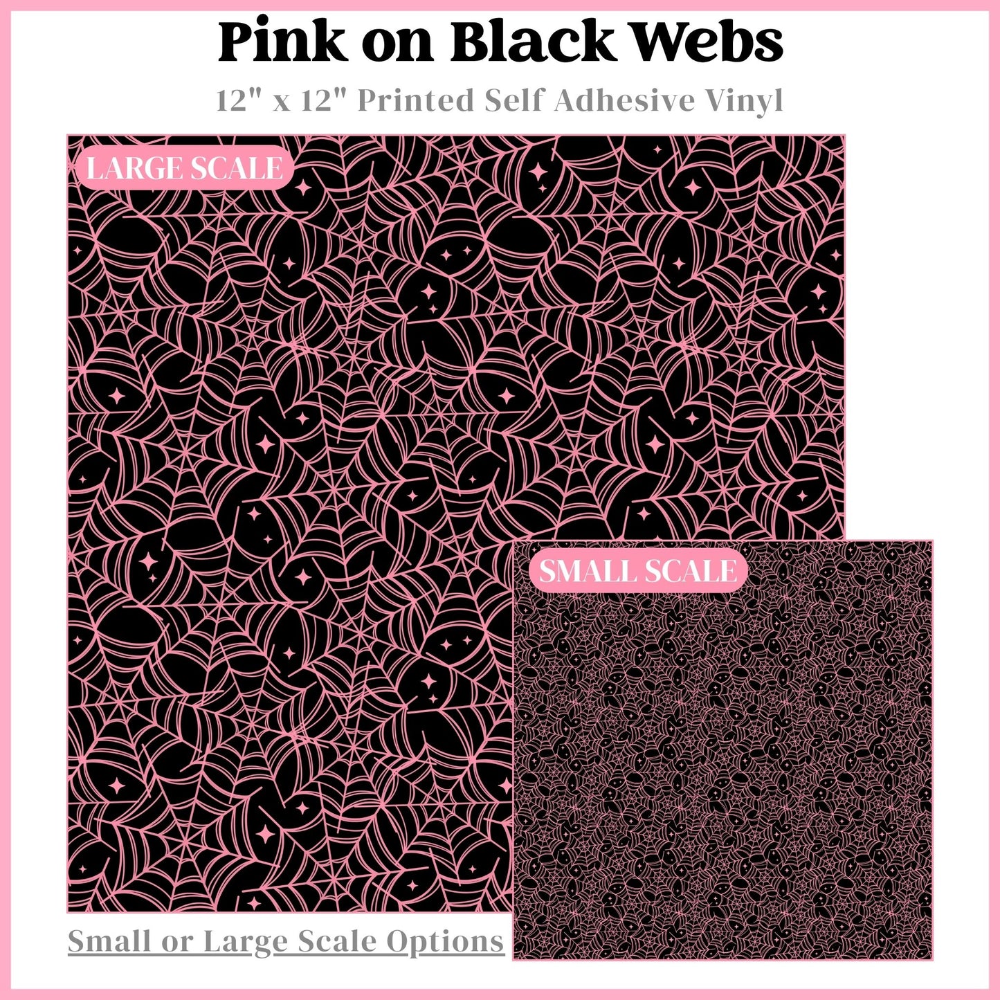 Pink on Black Webs - 12"x12" Printed Self Adhesive Vinyl