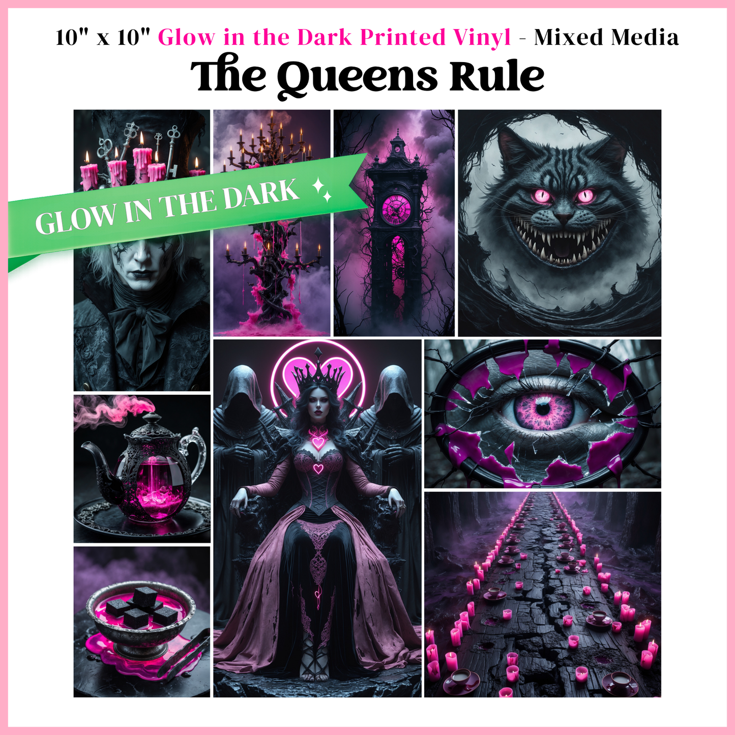 The Queens Rule - Mixed Media Vinyl 10"x10" Sheet - Glow in the Dark
