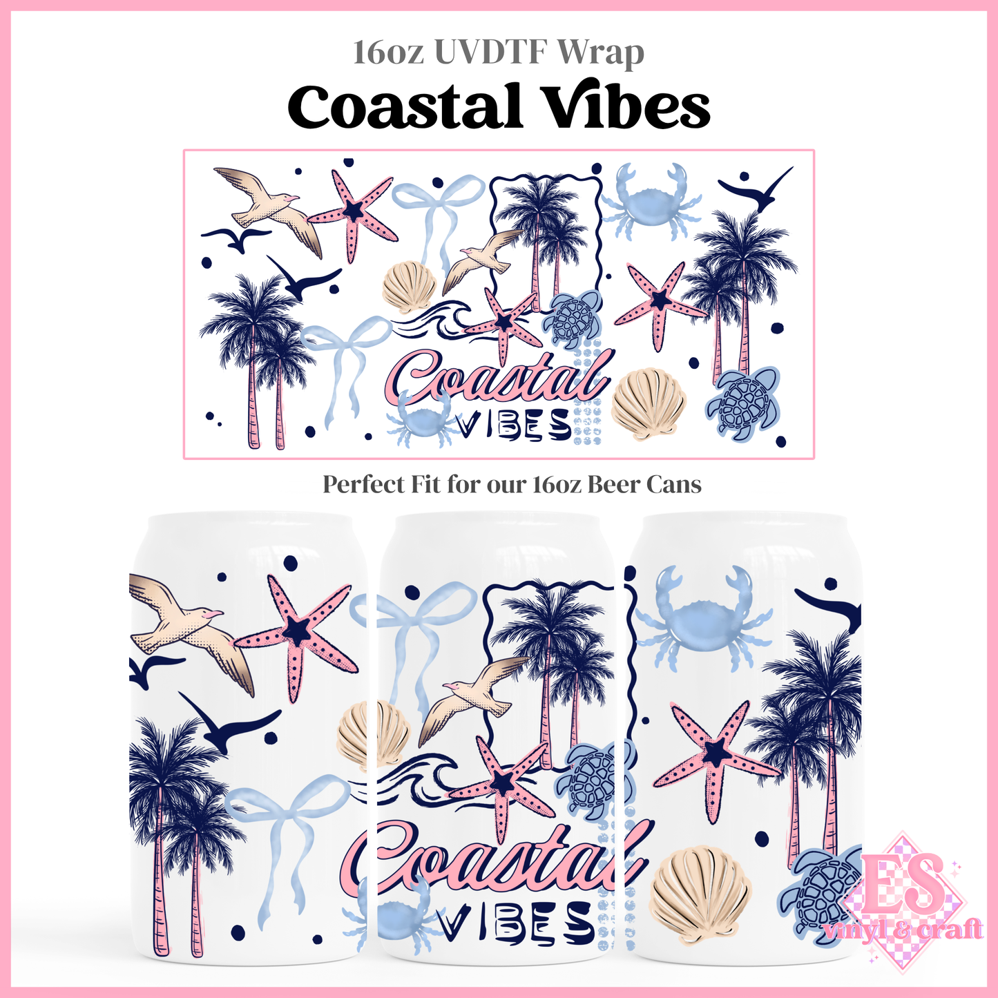 Coastal Vibes - 16oz Beer Can / Libbey UV-DTF Transfer