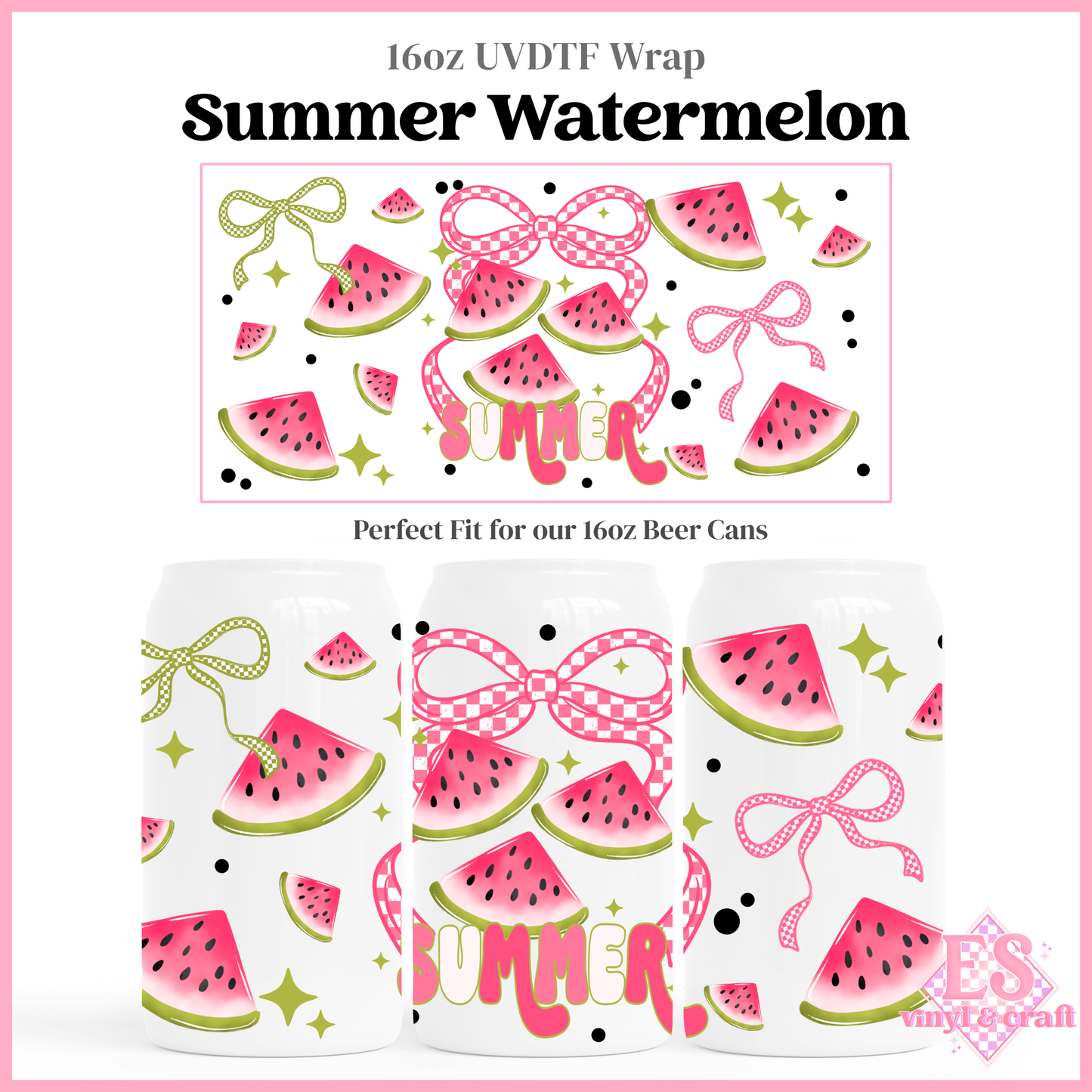 Summer Watermelon - 16oz Beer Can / Libbey UV-DTF Transfer