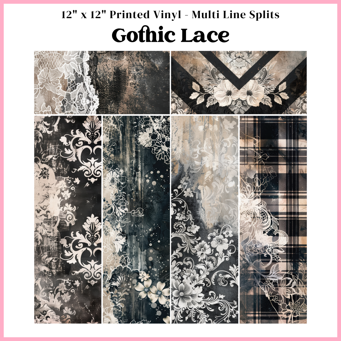 Gothic Lace - Multi Line Split - 12" x 12" Sheet