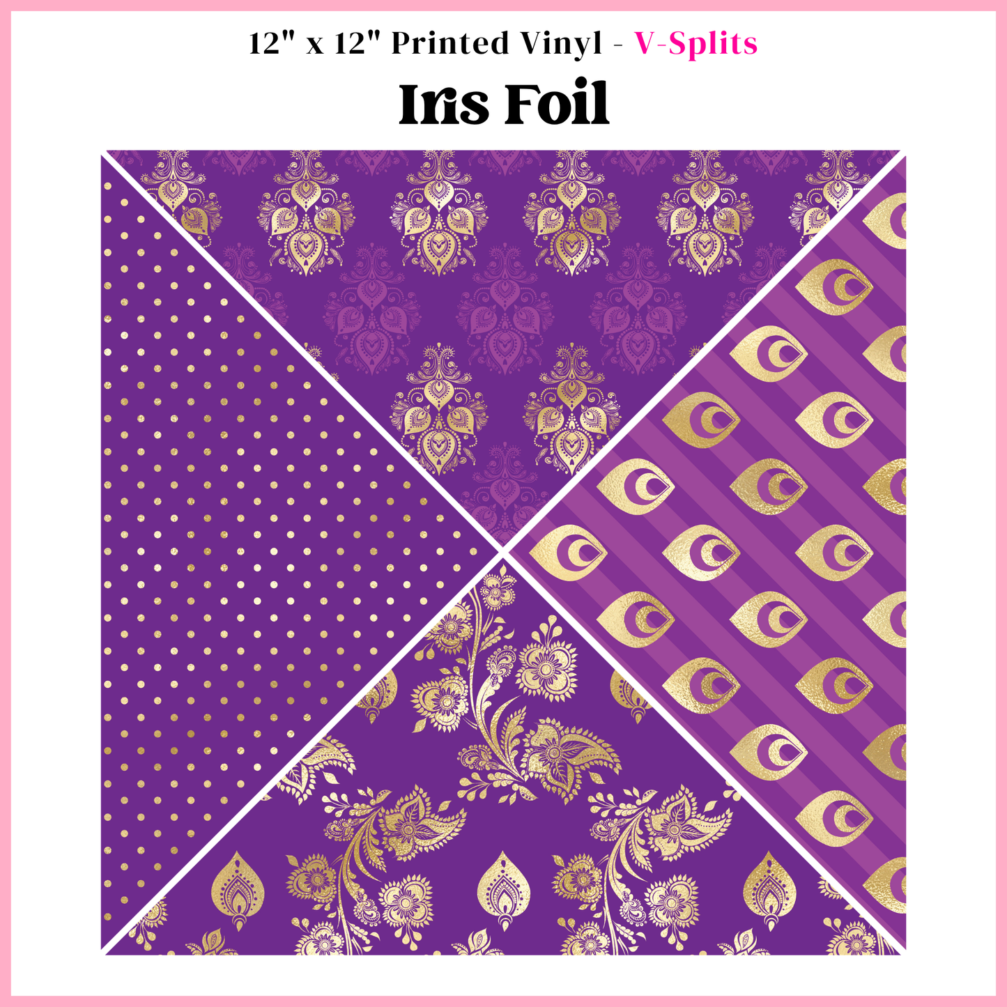 Iris Foil - V Split - 12" x 12" Sheet